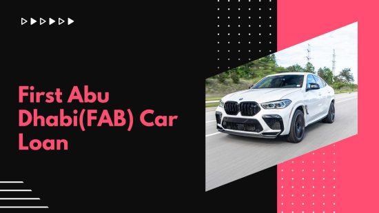 First Abu Dhabi(FAB) Car Loan