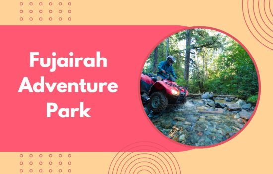 Fujairah Adventure Park