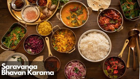 Saravanaa Bhavan Karama