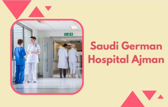 Saudi German Hospital Ajman