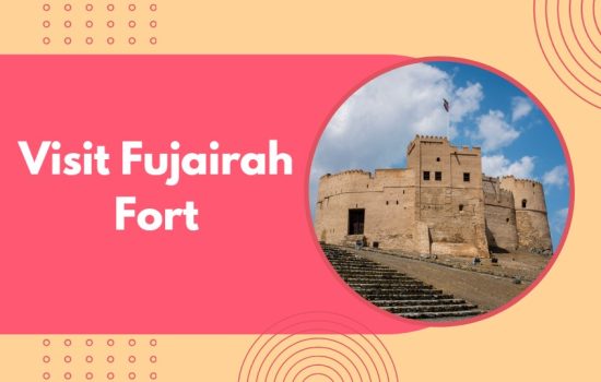 Visit Fujairah Fort