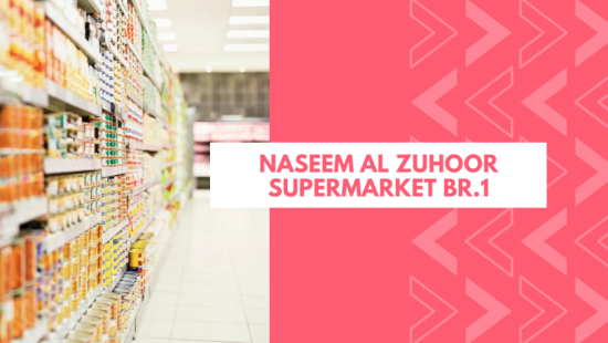 Naseem Al Zuhoor Supermarket